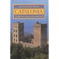 Catalonia: Traditions, places, wine and food by Jan Read