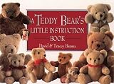 A Teddy Bear's Little Instruction Book (Little Instruction Books)