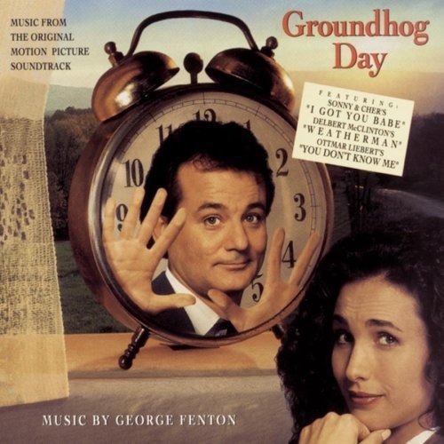 Groundhog Day: Music From The Original Motion Picture Soundtrack George Fenton