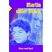 Martin unter Druck, Schulausgabe