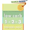 Low Carb 1-2-3: 225 Simply Great 3-Ingredient Recipes