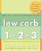 Low Carb 1-2-3: 225 Simply Great 3-Ingredient Recipes