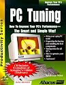PC Tuning: How to Improve Your PC'S Performance- The Smart Way (Productivity Series (Grand Rapids, Mich.))