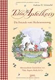 Produkt-Bild: Tilda Apfelkern. Die Freunde vom Heckenrosenweg: Abenteuerliche Geschichten von Tilda, Rupert, Molly & Co