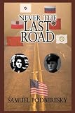 Review Virtualbookworm.com Publishing,US  / Never the Last Road