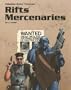 Rifts Mercenaries: A Giant Sourcebook for Rifts