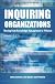 Inquiring Organizations: Moving From Knowledge Management To Wisdom