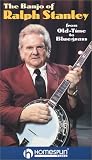 The Banjo of Ralph Stanley: From Old-Time to Bluegrass [VHS]