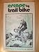 Book Escape By Trail Bike (Techniques to Become an Expert)