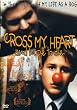 Cross My Heart and Hope to Die