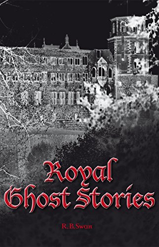 Royal Ghost Stories