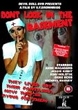 Don`t Look In The Basement
