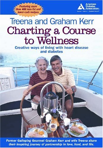 charting a course to wellness creative ways of living with heart disease and diabetes