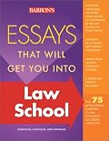Essays That Will Get You into Law School (Essays That Will Get You Into Law School)