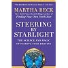 Steering by Starlight: The Science and Magic of Finding Your Destiny
