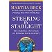 Steering by Starlight: The Science and Magic of Finding Your Destiny