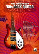 The Greatest '60S Rock Guitar Authentic Guitar Tab Edition