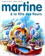 Martine, num�ro 23 : Martine � la f�te des fleurs