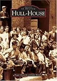 Hull-House (IL) (Images of America)