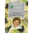 Wild Food from Land and Sea (Ebury Great Cooks)