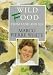 Wild Food from Land and Sea (Ebury Great Cooks)