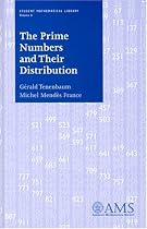 Prime Numbers and Their Distribution (Student Mathematical Library)