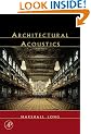 Architectural Acoustics (Applications of Modern Acoustics)