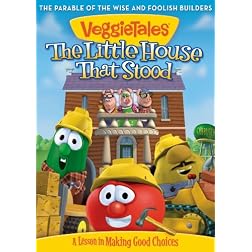 Veggie Tales: The Little House That Stood