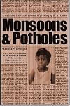 Monsoons and Potholes