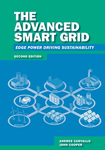 The Advanced Smart Grid: Edge Power Driving Sustainability, Second Edition