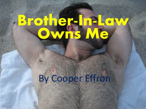 Brother-In-Law Owns Me