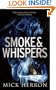 Smoke and Whispers