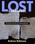 Lost Languages (The Enigma of the World's Undeciphered Scripts)