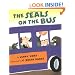 The Seals on the Bus