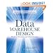 Data Warehouse Design: Modern Principles and Methodologies