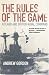 The Rules of the Game: Jutland and British Naval Command