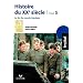 Initial Histoire du XXe si�cle tome 3 - de 1973 aux ann�es 1990 : la fin du monde bipolaire