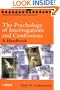 The Psychology of Interrogations and Confessions: A Handbook (Wiley Series in Psychology of Crime, Policing and Law)