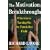 The Motivation Breakthrough: 6 Secrets to Turning On the Tuned-Out Child
