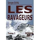 Les Ravageurspar Georges DUVAL