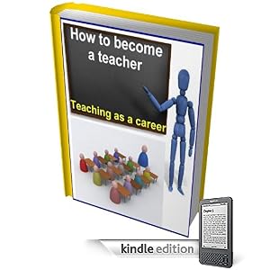 How to become a teacher - teaching as a career