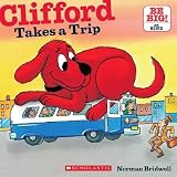 Clifford Takes a Trip[CLIFFORD TAKES A TRIP][Paperback]