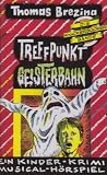 Treffpunkt Geisterbahn [CASSETTE]