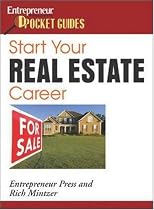 Start Your Real Estate Career (Pocket Guides on Careers (Entrepreneur Press))