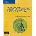 Principles of Incident Response and Disaster Recovery