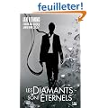 Les Diamants sont �ternels