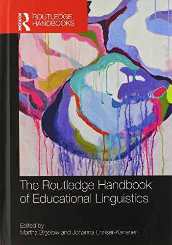 The Routledge Handbook of Educational Linguistics (Routledge Handbooks in Applied Linguistics)