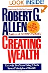 Creating Wealth: Retire in Ten Years...