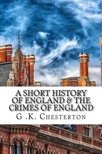 A Short History of England & The Crimes of England