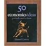 50 Economics Ideas: You Really Need to Know (50 Ideas): your really need to know